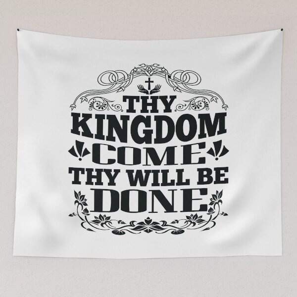 Item preview, Thy Kingdom Come Thy Will Be Done designed and sold by Awarrie.