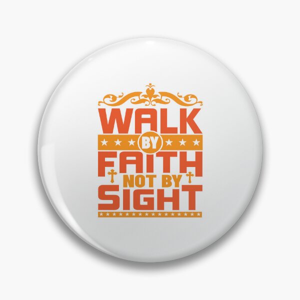 Item preview, Walk By Faith Not By Sight designed and sold by Awarrie.