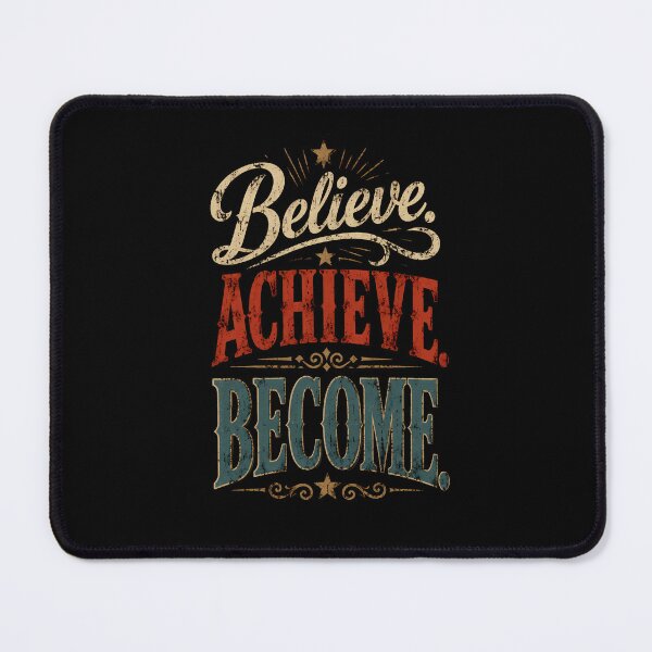 Item preview, Believe Achieve Become designed and sold by MarkColeImaging.