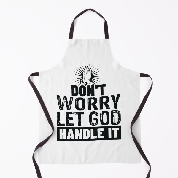 Item preview, Don't Worry Let God Handle It designed and sold by Awarrie.