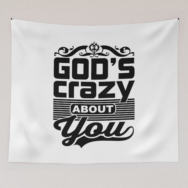 Item preview, God's Crazy About You designed and sold by Awarrie.