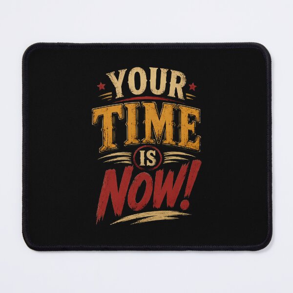 Item preview, Your Time Is Now designed and sold by MarkColeImaging.