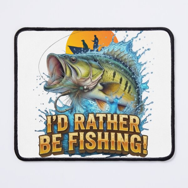 Item preview, I’d Rather Be Fishing! designed and sold by Gnarly360.