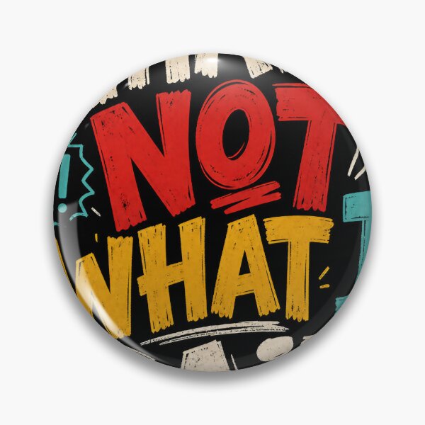 Item preview, That's Not What I Said – Funny Distressed Typography Design designed and sold by Jandedan.