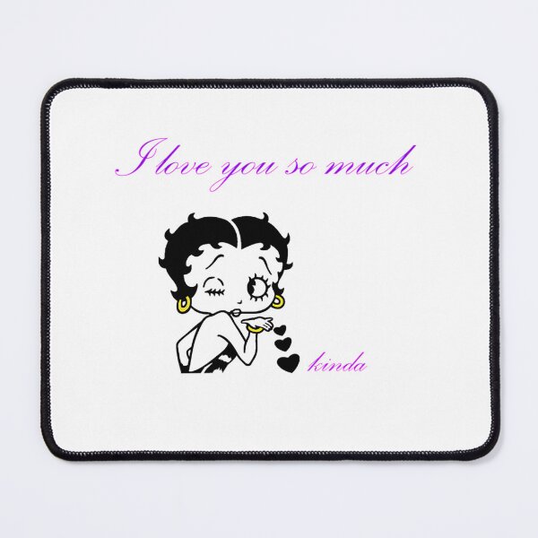 Item preview, Betty Boop I Love You So Much Kinda designed and sold by drawyourpy.