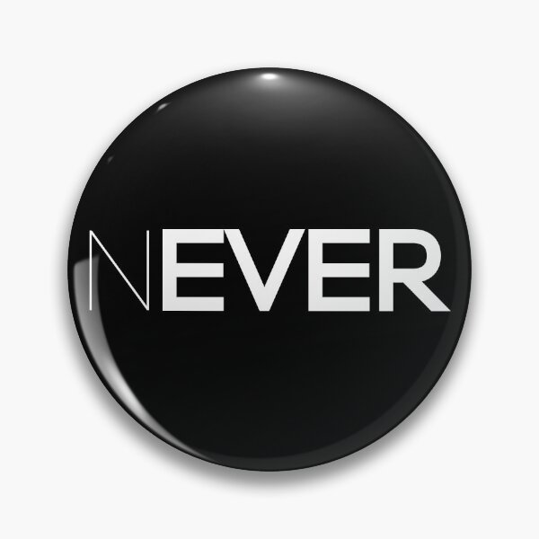 Item preview, NEVER EVER, Unique designed and sold by villacreativa.