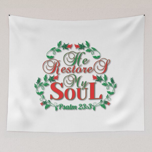 Item preview, He Restores My Soul designed and sold by Awarrie.