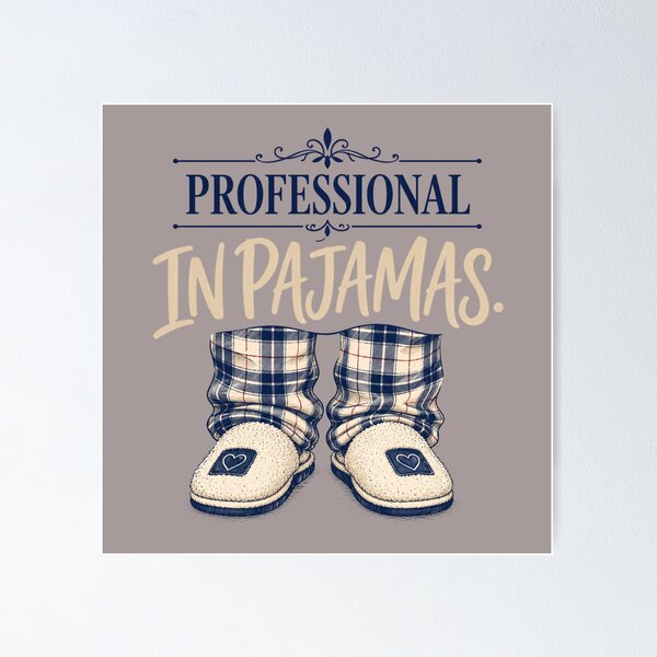 Item preview, Professional In Pajamas Remote Work Style designed and sold by 63Hotpeppers.