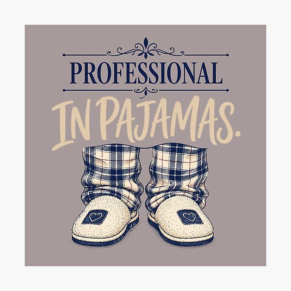 Item preview, Professional In Pajamas Remote Work Style designed and sold by 63Hotpeppers.