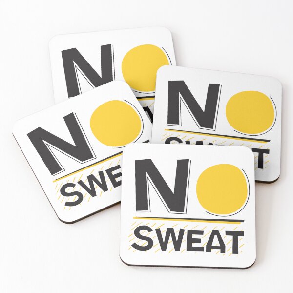 Item preview, No sweat designed and sold by Nyos.