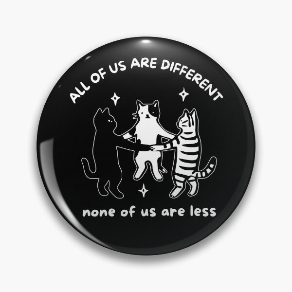 Item preview, All Of Us Are Different None Of Us Are Less designed and sold by kar buncles.