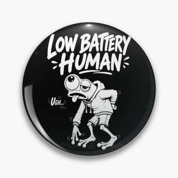 Item preview, Battery Critically Low designed and sold by JustLaughCo.