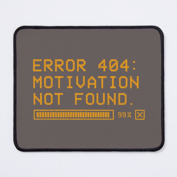 Item preview, Error 404 Motivation Not Found Retro designed and sold by 63Hotpeppers.