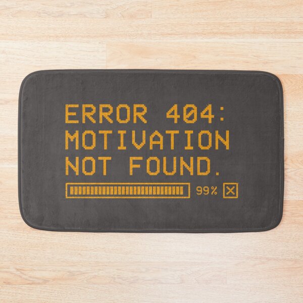Item preview, Error 404 Motivation Not Found Retro designed and sold by 63Hotpeppers.