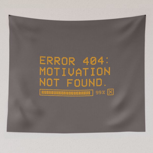 Item preview, Error 404 Motivation Not Found Retro designed and sold by 63Hotpeppers.