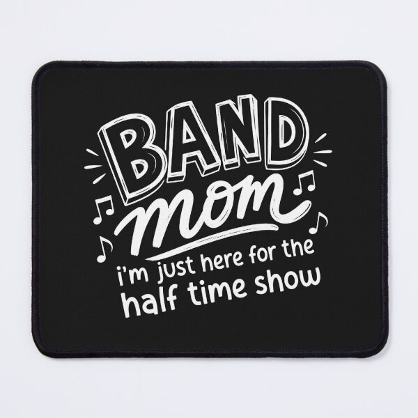 Item preview, Band Mom I’m Just Here For The Halftime Show Marching Band Cute Funny designed and sold by Cimohay55.