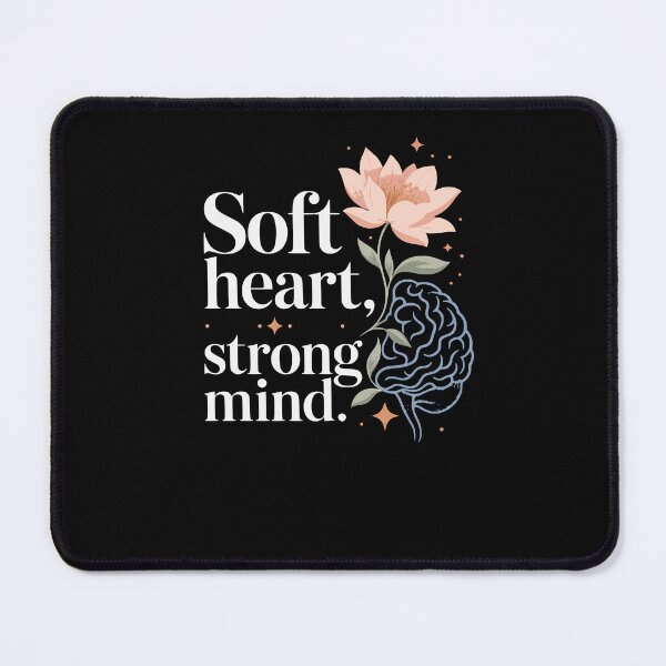 Item preview, Soft heart, strong mind. Emotional. designed and sold by FreshPixelArt.