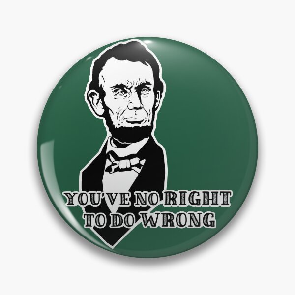 Item preview, No Right to Do Wrong designed and sold by Rustburn.