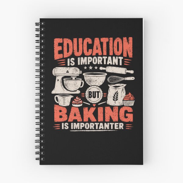 Item preview, Education Is Important But Baking Is Importer Funny Baker Home Chef designed and sold by HumansStuck12.
