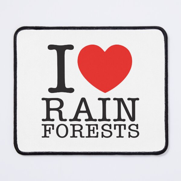 Item preview, I Love Rain Forests designed and sold by shitpostee.