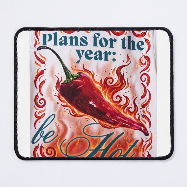 Item preview, Spicy Flame "Plans for the Year: Be Hot" Graphic Design designed and sold by Freedom Line Studio.