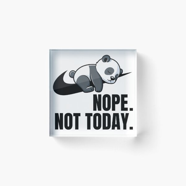 Item preview, Funny Sleeping Panda | Nikes Swoosh Parody | Nope Not Today  designed and sold by Har-vee.