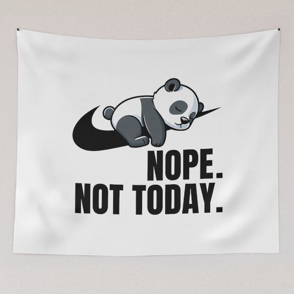 Item preview, Funny Sleeping Panda | Nikes Swoosh Parody | Nope Not Today  designed and sold by Har-vee.