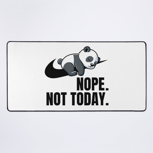 Item preview, Funny Sleeping Panda | Nikes Swoosh Parody | Nope Not Today designed and sold by Har-vee.