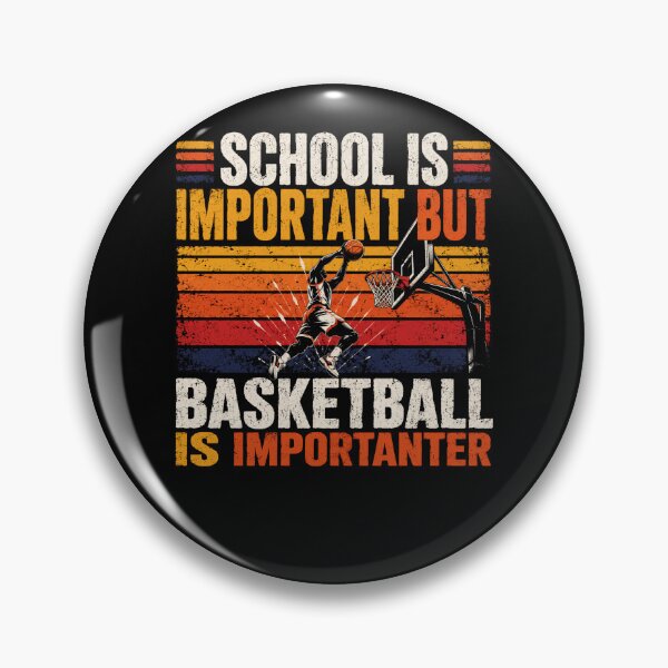 Item preview, School Is Important But Basketball Is Importanter Basketball Player Fan Student Coach designed and sold by HumansStuck12.