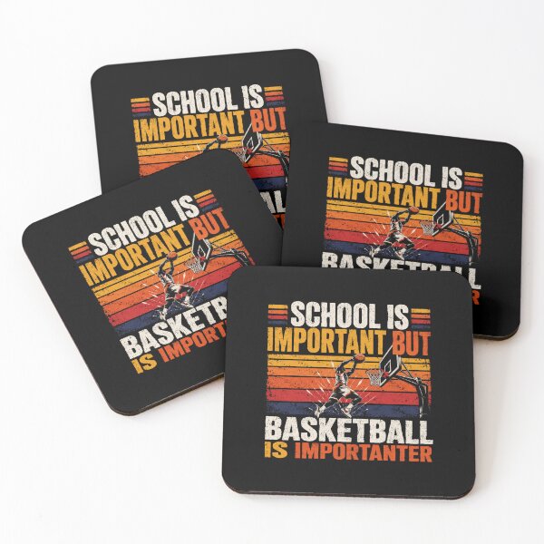 Item preview, School Is Important But Basketball Is Importanter Basketball Player Fan Student Coach designed and sold by HumansStuck12.