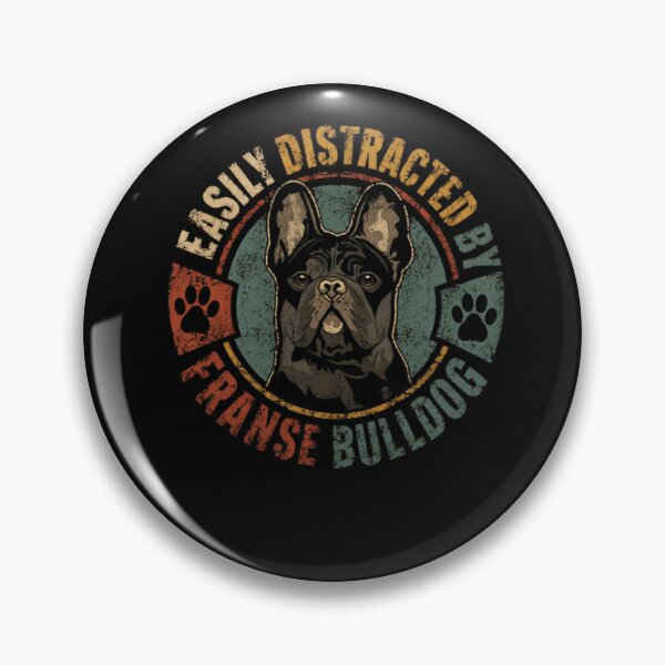 Item preview, Easily Distracted By Franse Bulldog French Bulldog Dog Owner Frenchie Lover designed and sold by HumansStuck12.