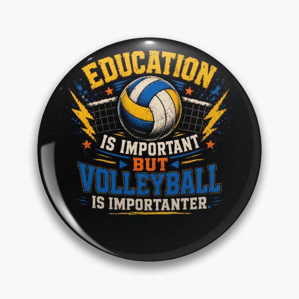 Item preview, Education Is Important But Volleyball Is Importer Volleyball Player Fan Sport Athlete designed and sold by HumansStuck12.