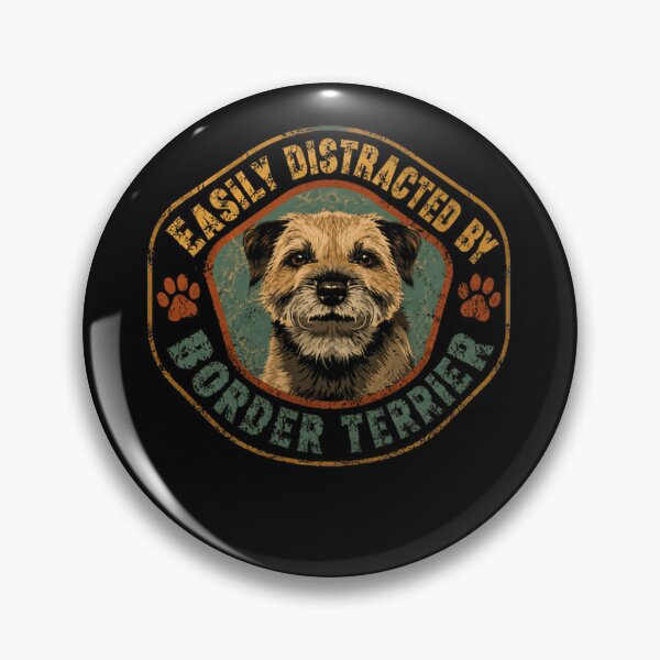 Item preview, Easily Distracted By Border Terrier Dog Lover Owner Mom Dad designed and sold by HumansStuck12.