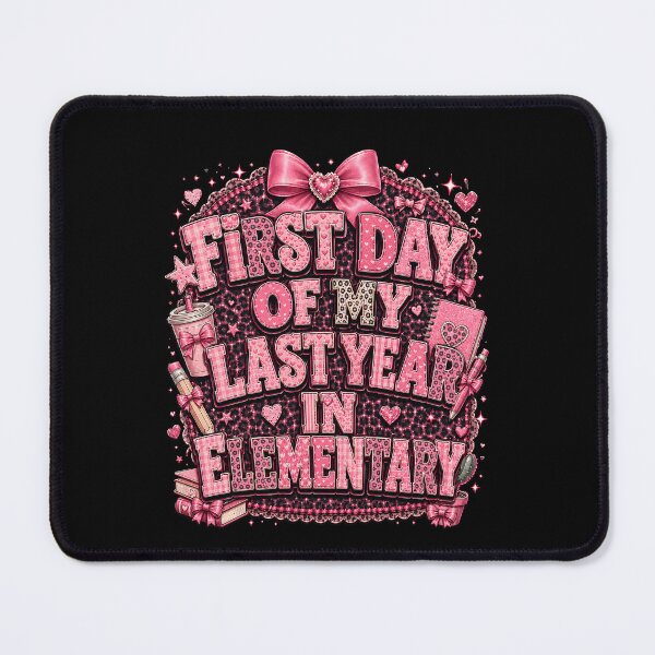 Item preview, First Day of My Last Year in Elementary – Cute Back to School designed and sold by THREE LITTLE BEANS.