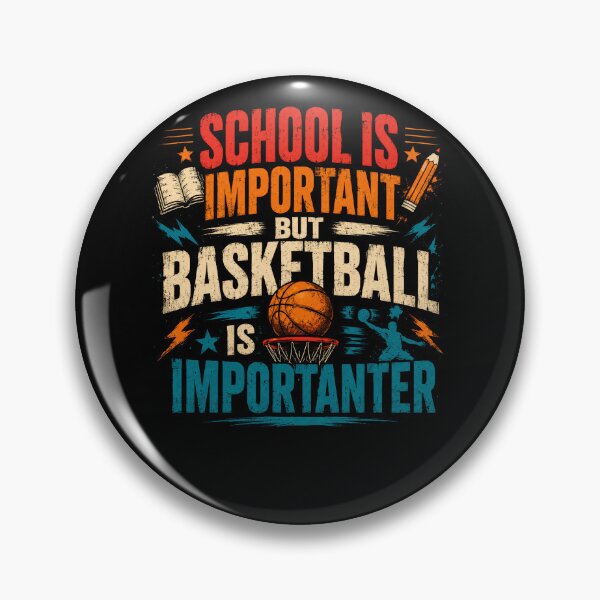 Item preview, School Is Important But Basketball Is Importanter Student Athlete Fan designed and sold by HumansStuck12.