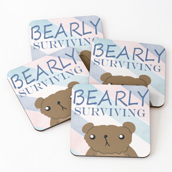 Item preview, Bearly Surviving - Cute and Funny Bear Pun designed and sold by CorruptFarmr.