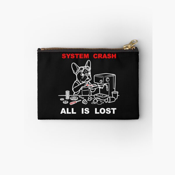 Item preview, System Crash All Is Lost Funny French Bulldog Coffee designed and sold by The Bold Line Studio.