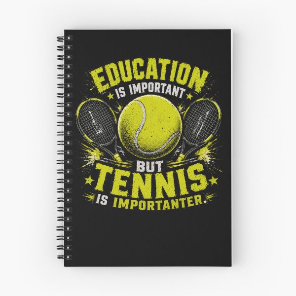 Item preview, Education Is Important But Tennis Is Importanter Tennis Player Sport Fan designed and sold by HumansStuck12.
