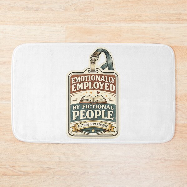 Item preview, Emotionally employed by fictional characters | Book lover badge designed and sold by CristalineDart.