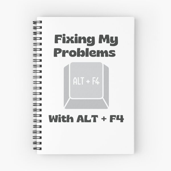 Item preview, Fixing My Problems With Alt F4 Funny PC Gamer designed and sold by SW Shop.