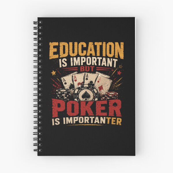 Item preview, Education Is Important But Poker Is Importanter Poker Player Funny Gambling designed and sold by SkeletonsDanger.