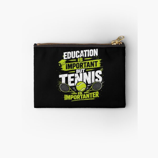 Item preview, Education Is Important But Tennis Is Importanter Tennis Player Coach Sport Lover designed and sold by SkeletonsDanger.