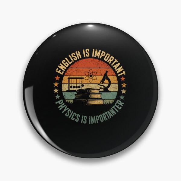 Item preview, English Is Important Physics Is Important But Science Teacher Student Professor Education designed and sold by SkeletonsDanger.