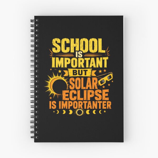 Item preview, School Is Important But Solar Eclipse Is Importanter Astronomy Science Student Teacher Event Lover designed and sold by SkeletonsDanger.
