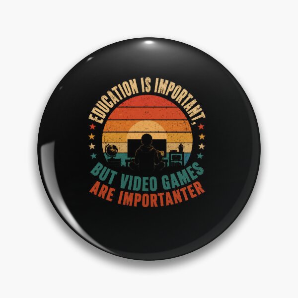 Item preview, Education Is Important But Video Games Are Importanter Funny Gamer Quote designed and sold by SkeletonsDanger.
