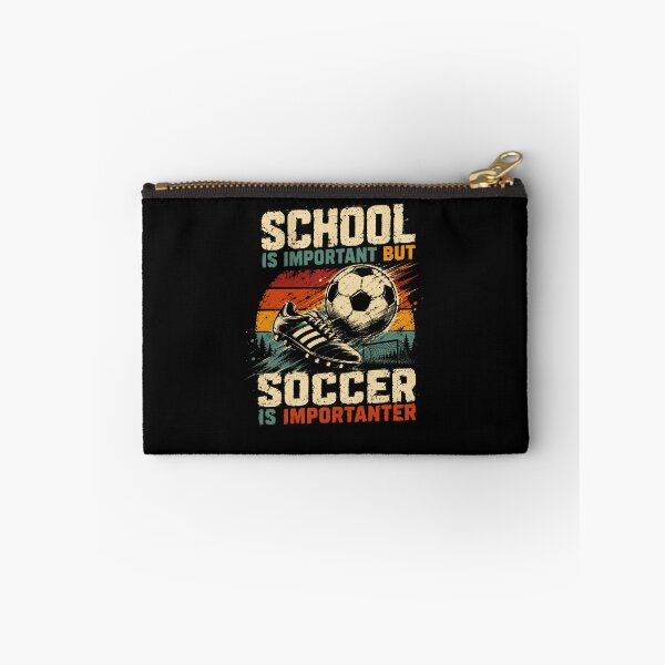 Item preview, School Is Important But Soccer Is Importanter Funny Soccer Player Student Athlete Fan designed and sold by SkeletonsDanger.