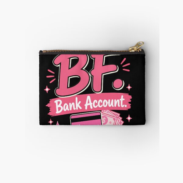 Item preview, I Need a BF Bank Account Full of Money Funny Girly Quote with Pink Aesthetic, Cute Hearts and Money Lover Vibes designed and sold by Huddy-clothes.