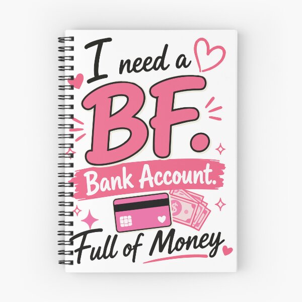 Item preview, I Need a BF Bank Account Full of Money Funny Girly Quote with Pink Aesthetic, Cute Hearts and Money Lover Vibes designed and sold by Huddy-clothes.