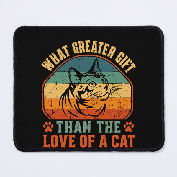 Item preview, What Greater Gift Than The Love Of A Cat Cat Lover Cat Owner Pet Feline designed and sold by RetroMini2026.