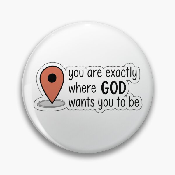 Item preview, You Are Exactly Where God Wants You To Be Map Pin Christian designed and sold by raedattia.